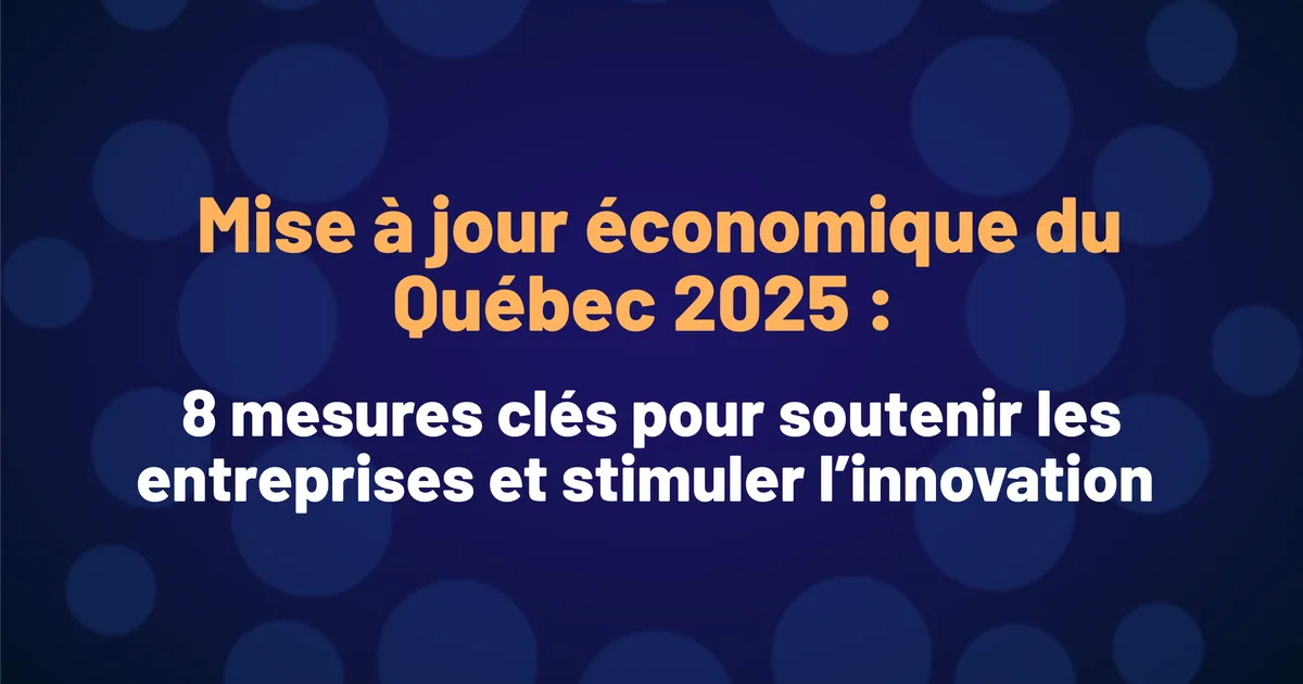Des secteurs clés pour le Québec