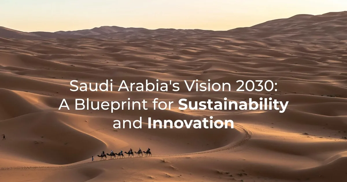 لماذا تعتبر السعودية الخضراء حاسمة لتحقيق أهداف رؤية 2030؟