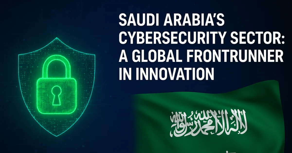 السعودية تطلق استراتيجية الأمن السيبراني 2026: درع رقمي لحماية الفضاء الإلكتروني - صقر الجزيرة