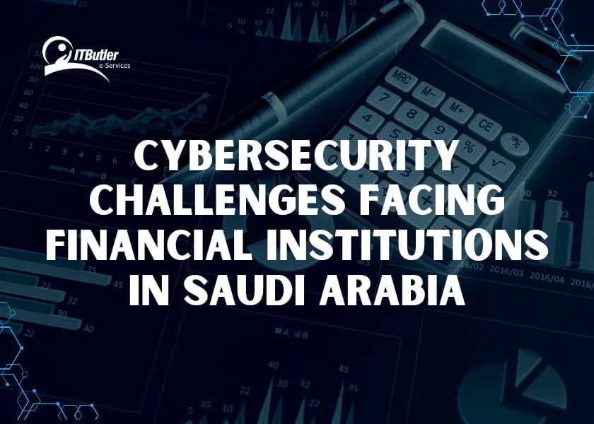 مقدمة: القطاع المالي السعودي تحت النار السيبرانية